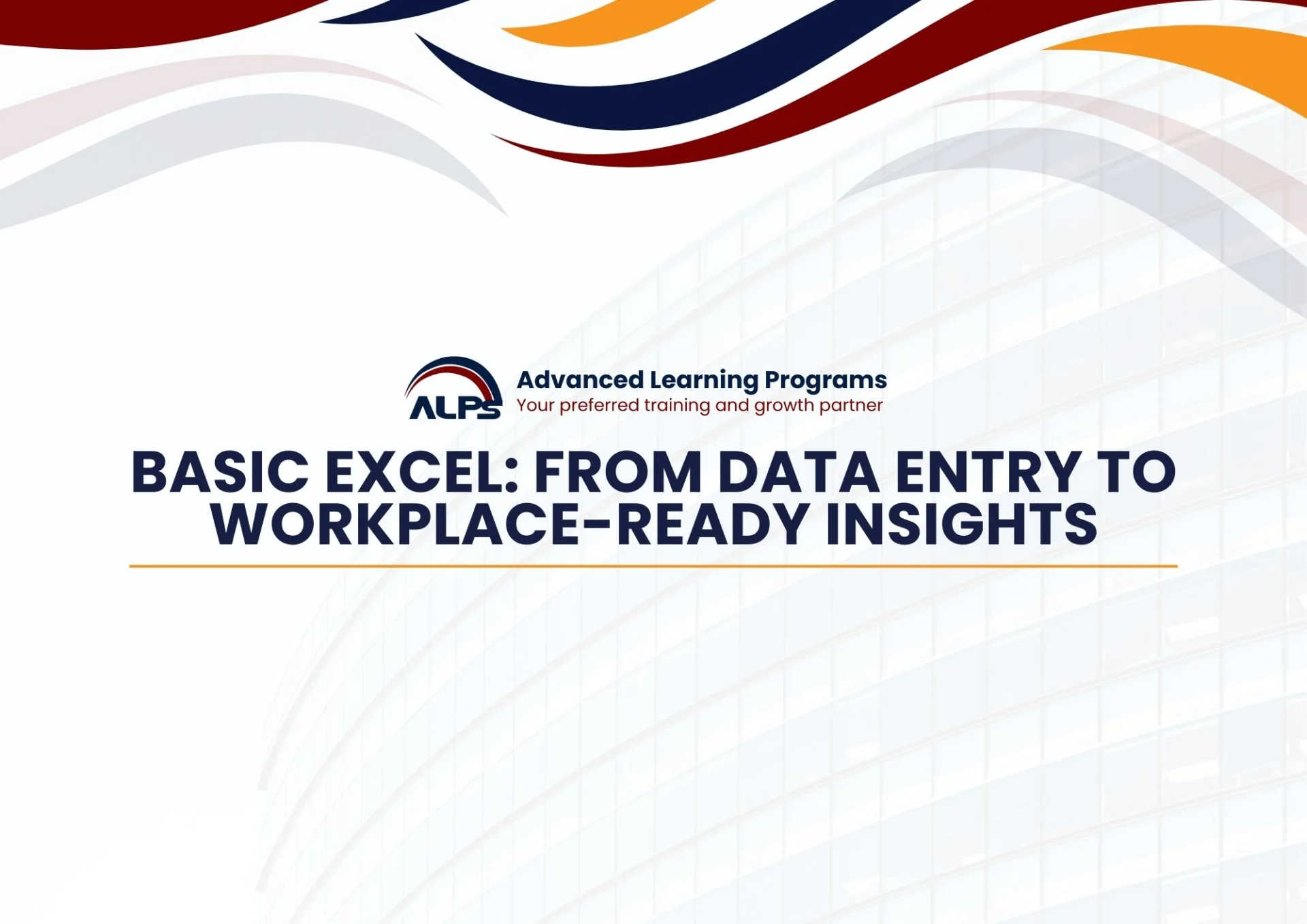 Basic Excel: From Data Entry to Workplace-Ready Insights