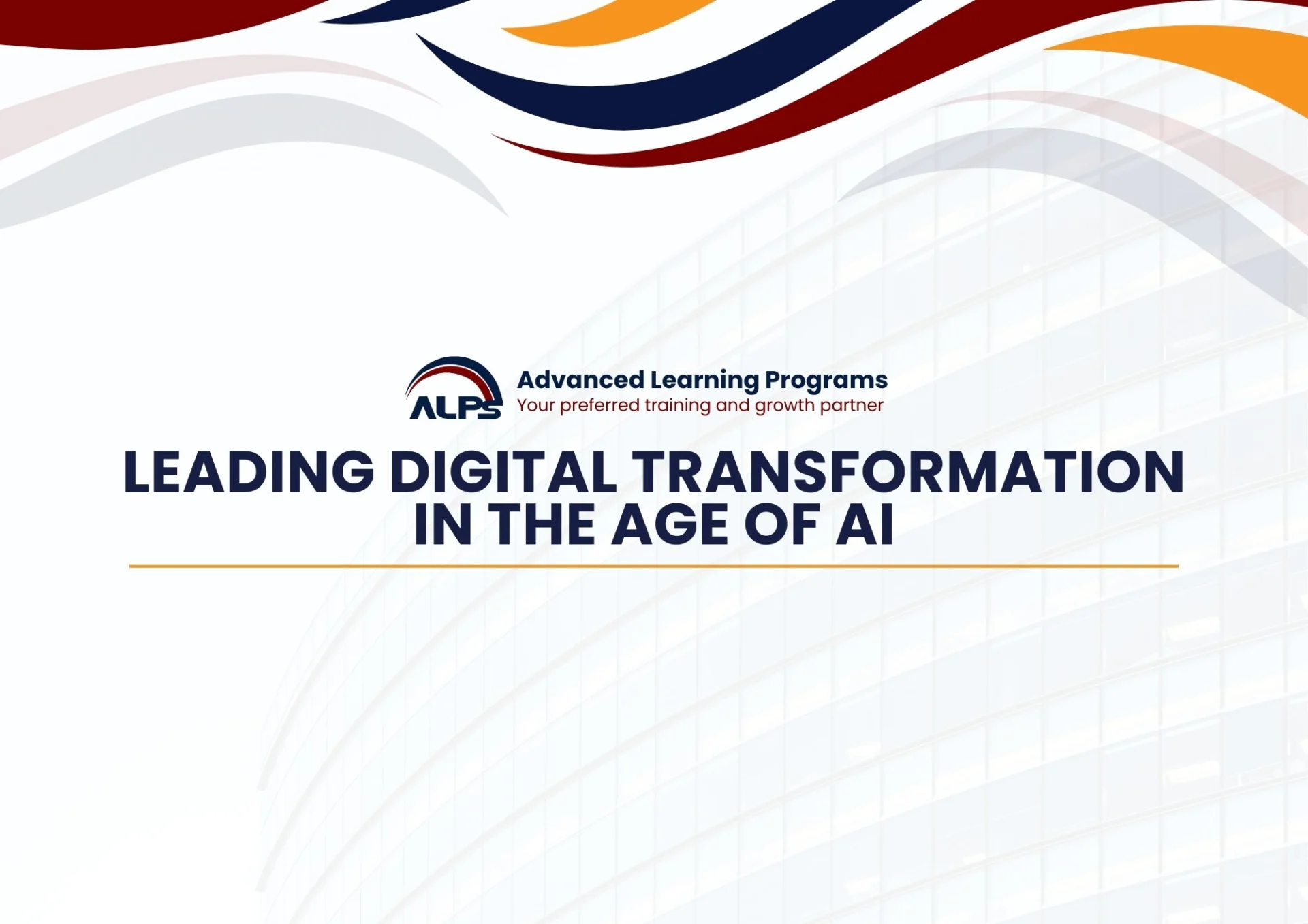 Leading Digital Transformation in the Age of AI — Advance Learning Programs training course