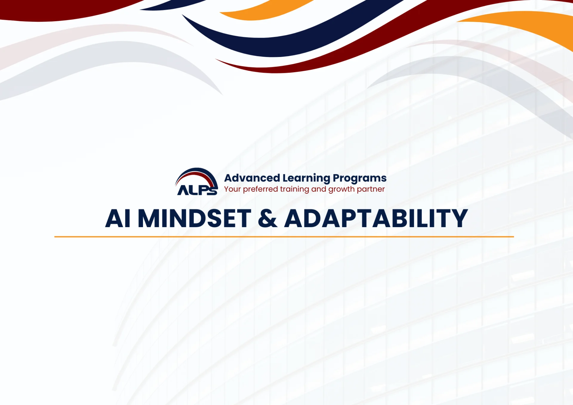 AI Mindset & Adaptability — Advance Learning Programs training course